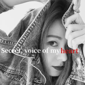 Secret, voice of my heart - Single