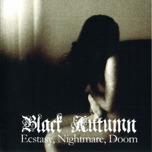 Ecstasy, Nightmare, Doom