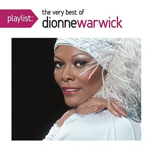 Playlist: The Very Best of Dionne Warwick