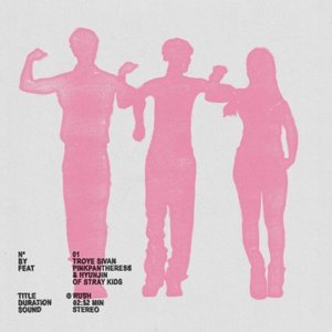 Rush (feat. PinkPantheress & Hyunjin of Stray Kids) [Clean] [Clean]