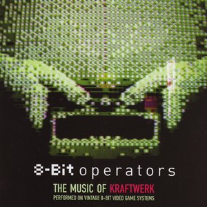 8-Bit OPERATORS-An 8-Bit Tribute To Kraftwerk