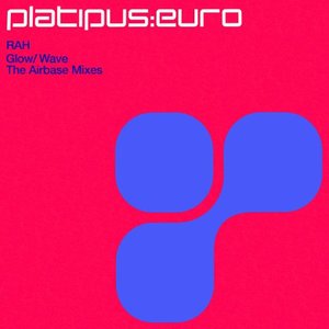 Glow / Wave (The Airbase Mixes)