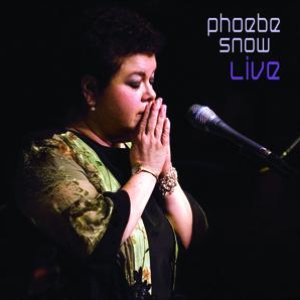 Phoebe Snow Live