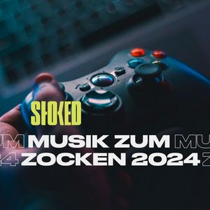 Musik zum Zocken 2024 by STOKED