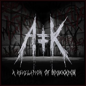 A Revelation of Intoxication