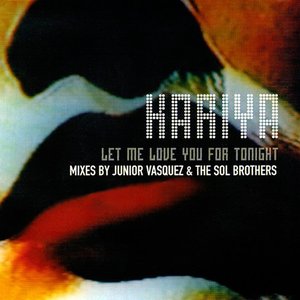 Let Me Love You for Tonight (Remixes)