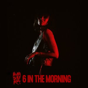 6 In The Morning