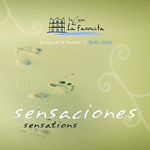 La Casa De La Favorita: Sensaciones