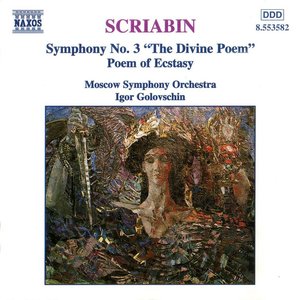 Scriabin: Symphony No. 3 / Poem Of Ecstasy