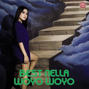 Best Nella Woyo Woyo