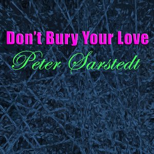 Don't Bury Your Love