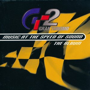 Gran Turismo 2 - Music At The Speed Of Sound - The Album