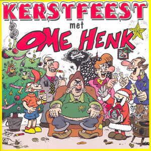 Ome Henk - Kerstfeest Met Ome Henk - Zortam Music