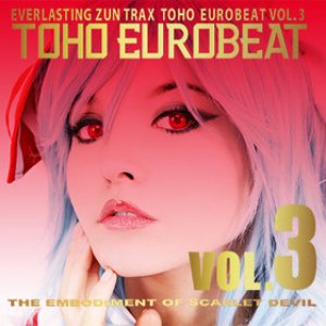 TOHO EUROBEAT VOL.3 THE EMBODIMENT OF SCARLET DEVIL