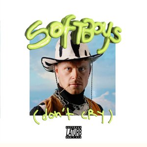 Softboys (Don't Cry)
