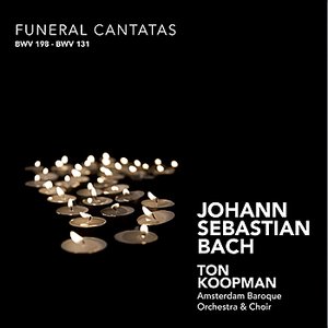 Bach: Funeral Cantatas