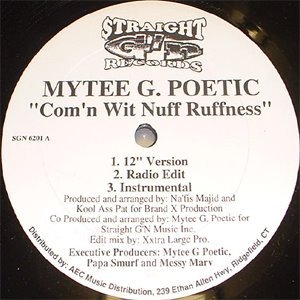 Com'n Wit Nuff Ruffness / Listen To The Lyrics