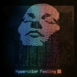 Hypercolor Feeling (feat. Erin McCarley & Fleurie) - Single