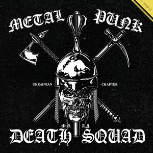 Metal Punk Death Squad Ukrainian Chapter