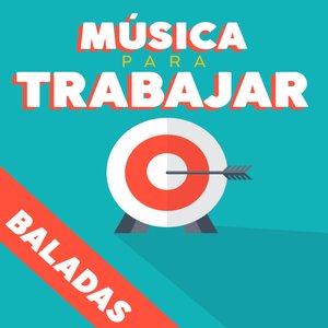 Música para trabajar - Baladas