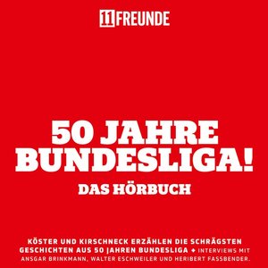 50 Jahre Bundesliga – Das Hörbuch