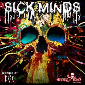 Sick Minds (Compiled By Dr3x)