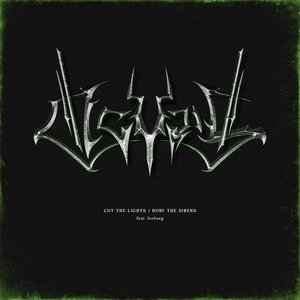 CUT THE LIGHTS / BURY THE SIRENS