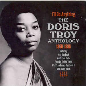 I'll Do Anything - The Doris Troy Anthology 1960-1996