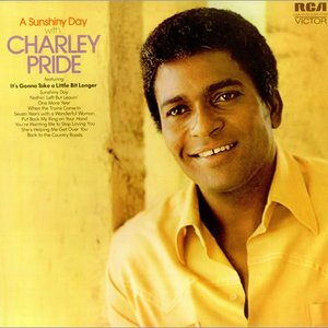 A Sunshiny Day With Charley Pride