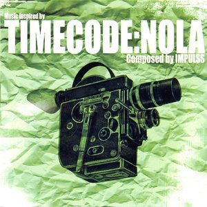 Music Inspired By Timecode:Nola