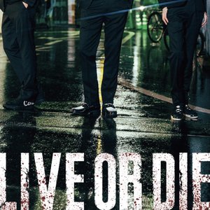 「LIVE OR DIE」