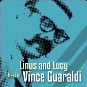 Linus and Lucy - Best Of