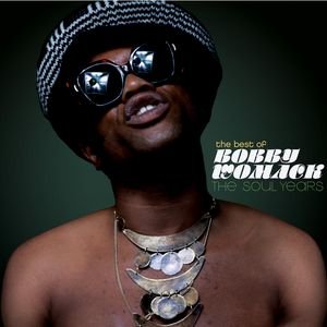 “The Best Of Bobby Womack - The Soul Years (Digital)”的封面