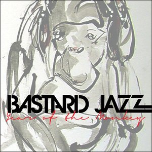 Bastard Jazz Presents Year Of The Monkey