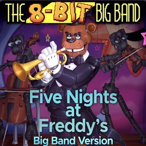 Fnaf 1 (Big Band Version) [Big Band Version] - Single