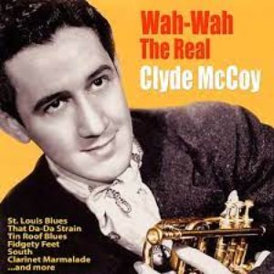 Wah Wah: The Real McCoy