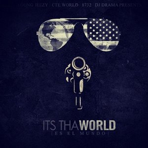 It's Tha World