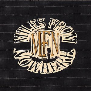 Miles From Nowhere