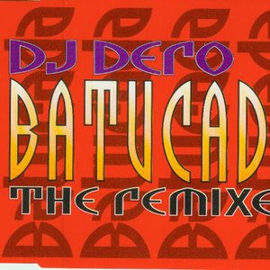 Batucada (The Remixes)