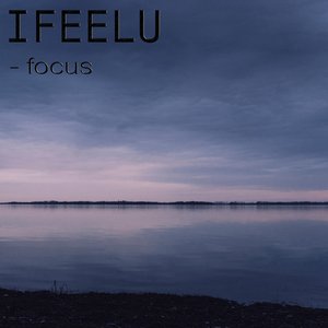 Focus - EP