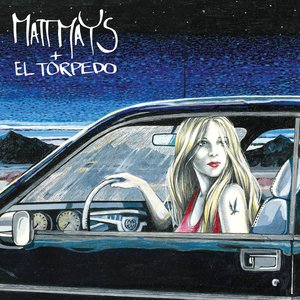 Matt Mays & El Torpedo