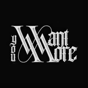YOU WANT MORE - Single