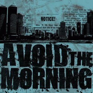 Image for 'Avoid The Morning'