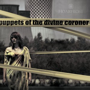 Puppets Of The Divine Coroner