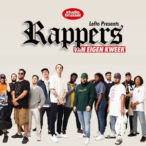 LEFTO presents Rappers van Eigen Kweek