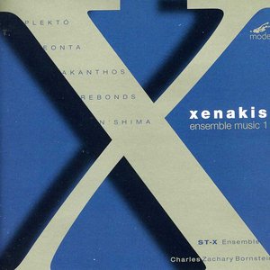 Xenakis - Ensemble Music 1: Plekto; Eonta; Akanthos; Rebonds; N'shima