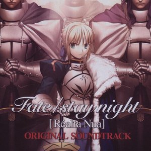 Fate/stay night [Realta Nua] ORIGINAL SOUNDTRACK