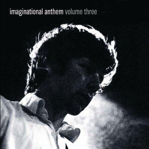 Imaginational Anthem Volume Three