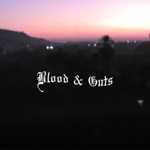 Blood & Guts - Single