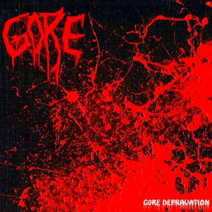 Gore Depravation